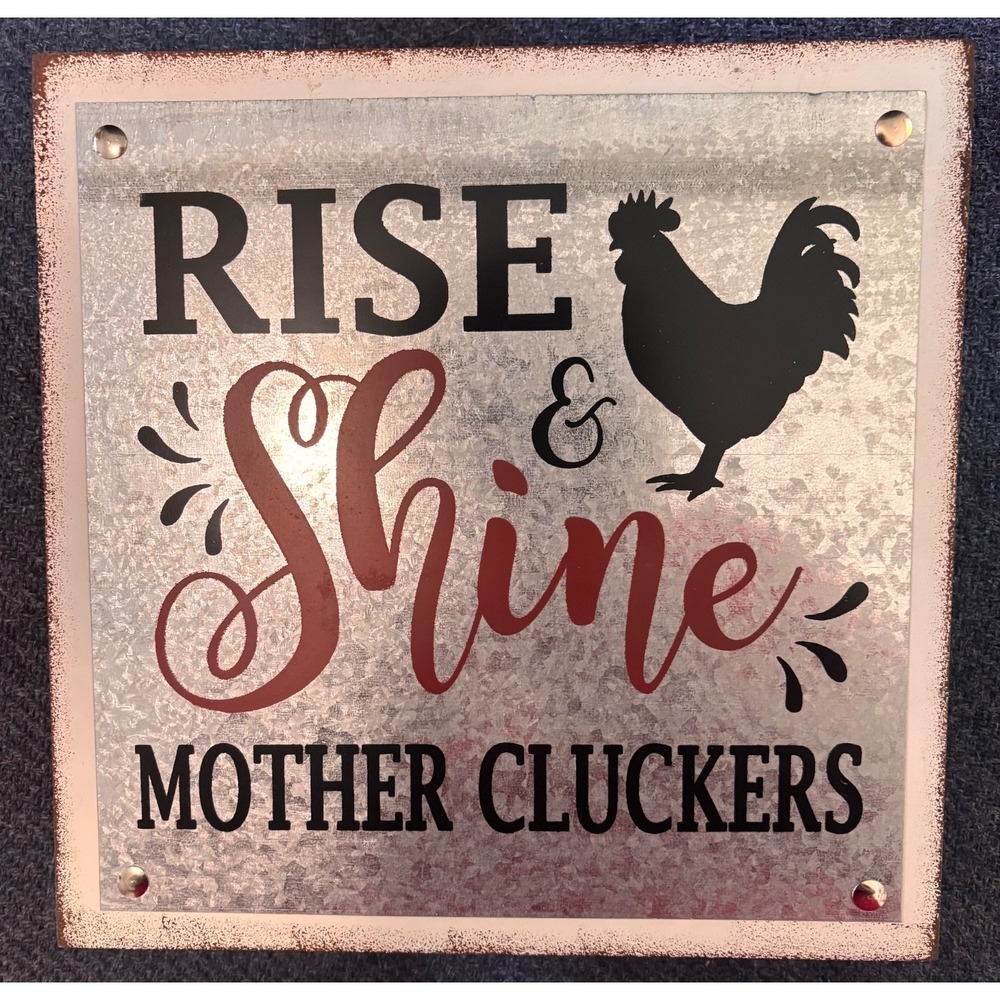 Rise and Shine Mother Cluckers Rooster Wall or Shelf Plaque